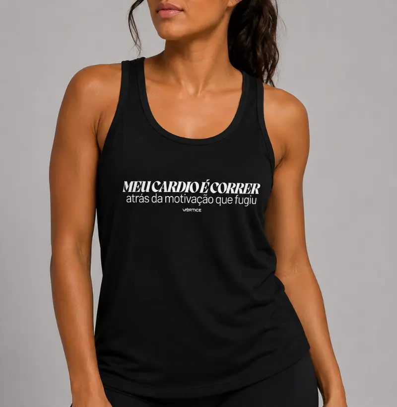 Regata unissex - Meu cardio é correr atrás da motivação que fugiu