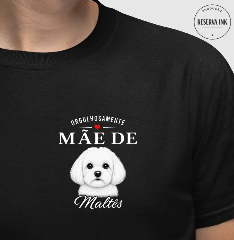 Orgulhosamente Mãe de Maltês