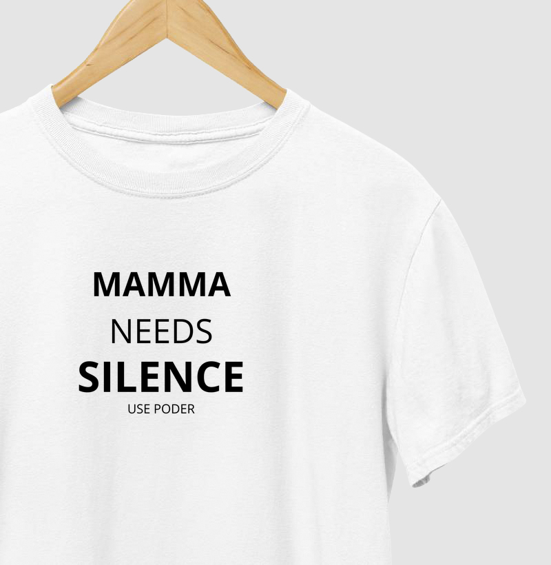 MAMMA NEEDS SILENCE