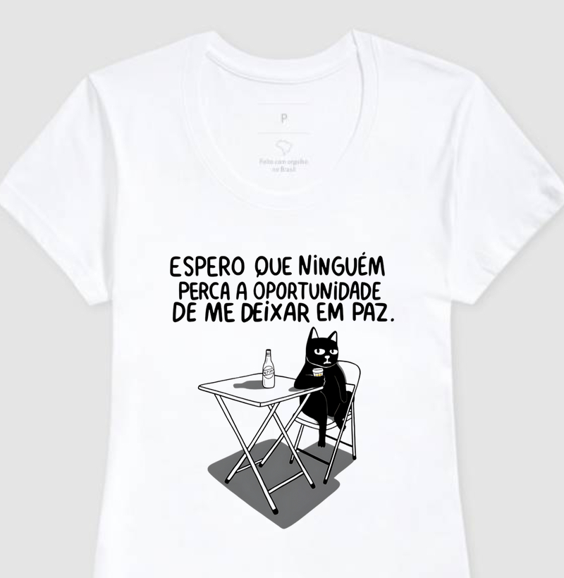 Camiseta Feminina me deixe em paz