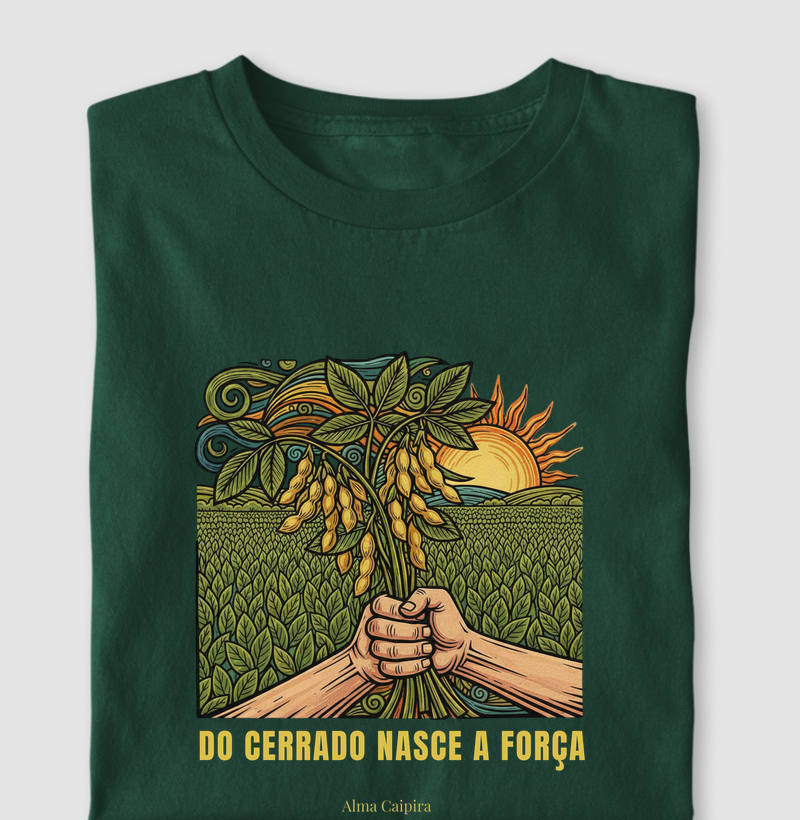 Do cerrado nasce a força