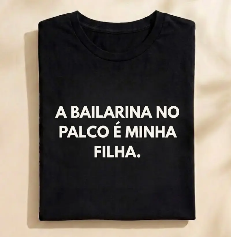 Orgulho - A bailarina no palco é minha filha