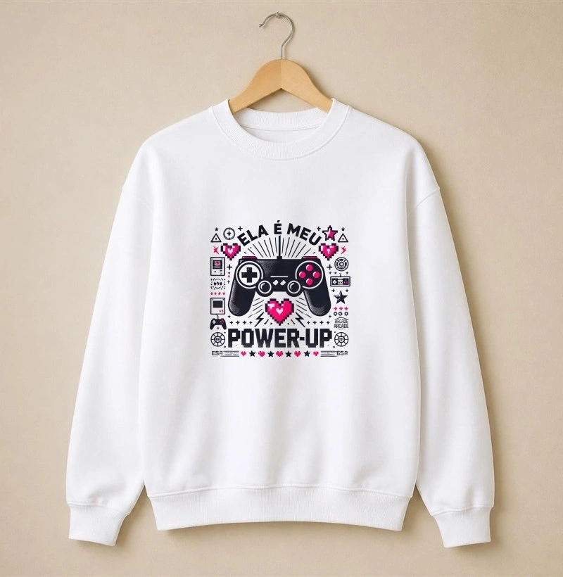 Meu power up - Suéter Moletom