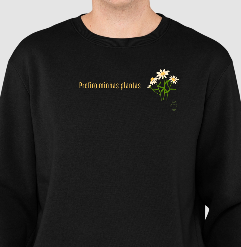 Prefiro minhas plantas - Margarida