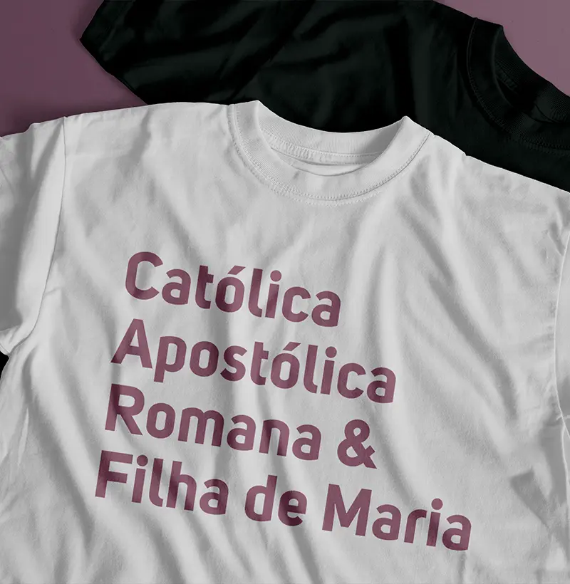Católica Apostólica Romana & Filha de Maria