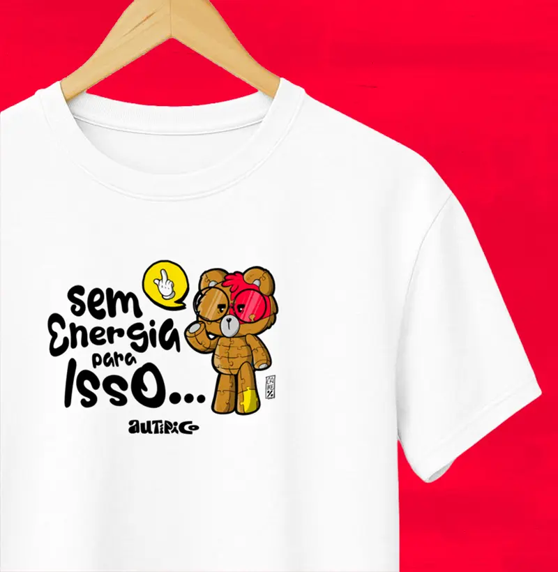 Ursinho TEAd – Sem Energia Para Isso