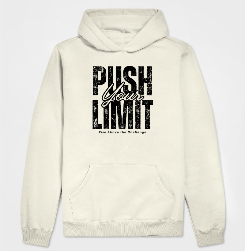 Moletom com Capuz Push Your Limit