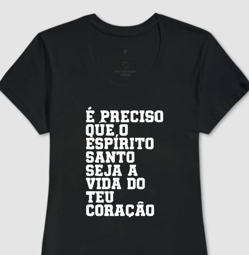 É Preciso Que O Espírito Santo