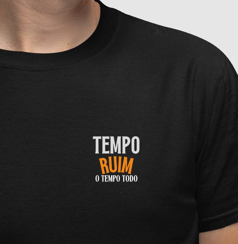 Tempo ruim o tempo todo