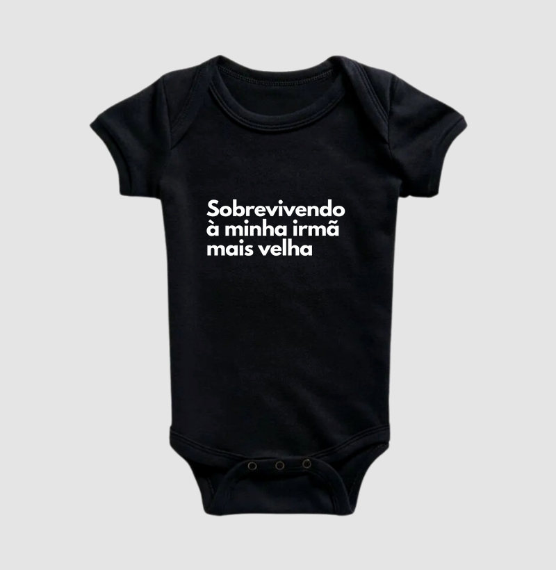 Sobrevivendo à minha irmã mais velha (body bebê)