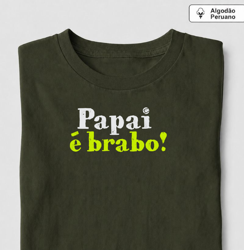 Papai brabo! - Camiseta Algodão Peruano