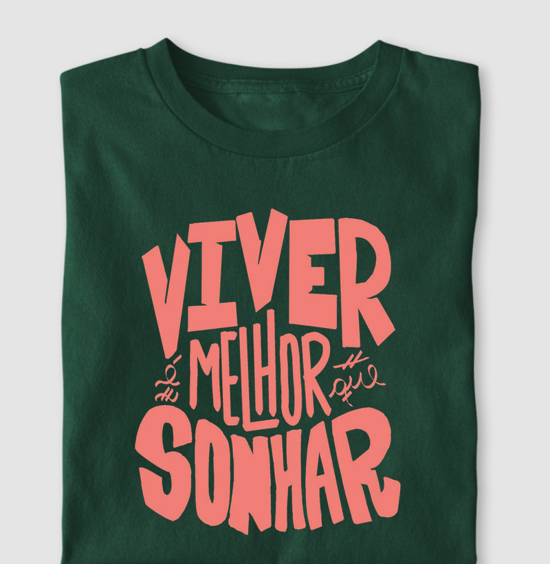 Viver é melhor que sonhar
