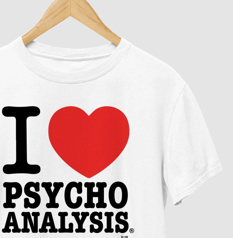 I love psychoanalysis