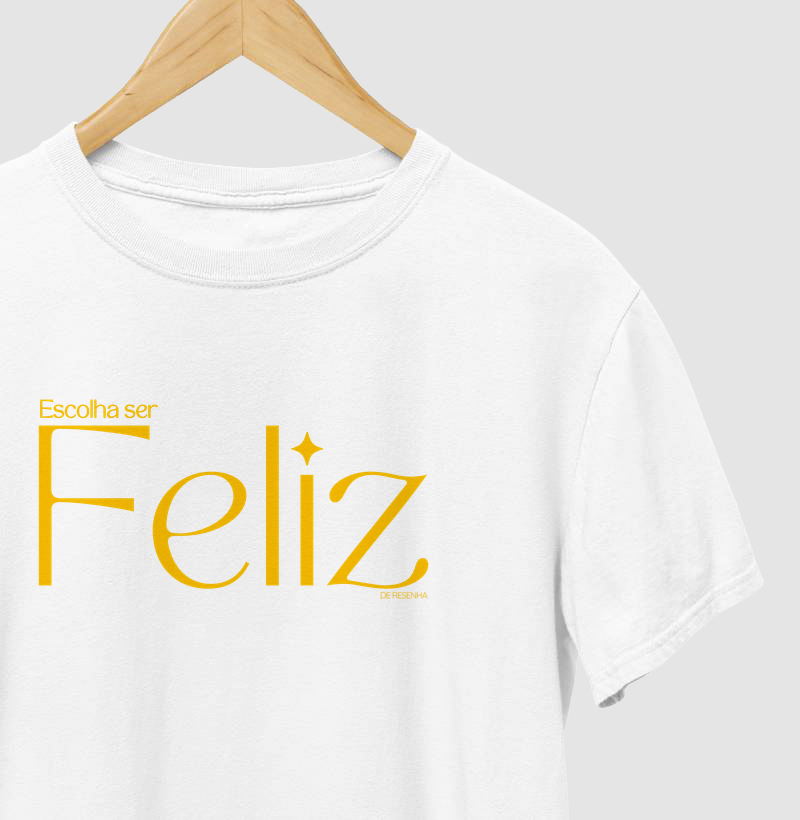 Escolha ser Feliz