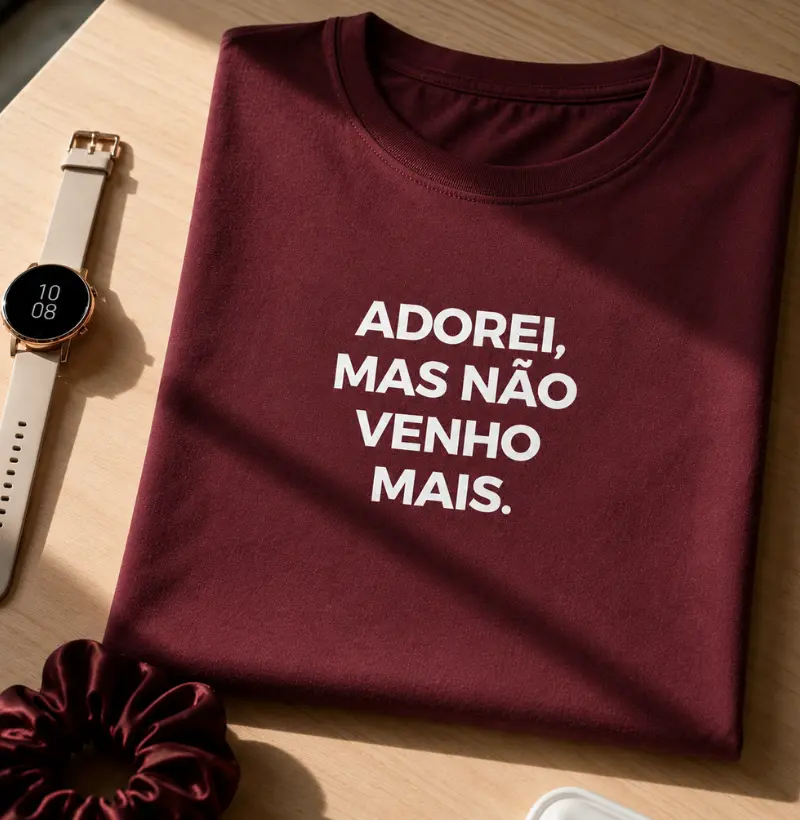 Adorei, mas não venho mais 