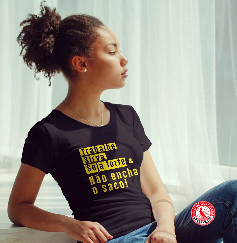 Baby Look Trabalhe e não encha o saco