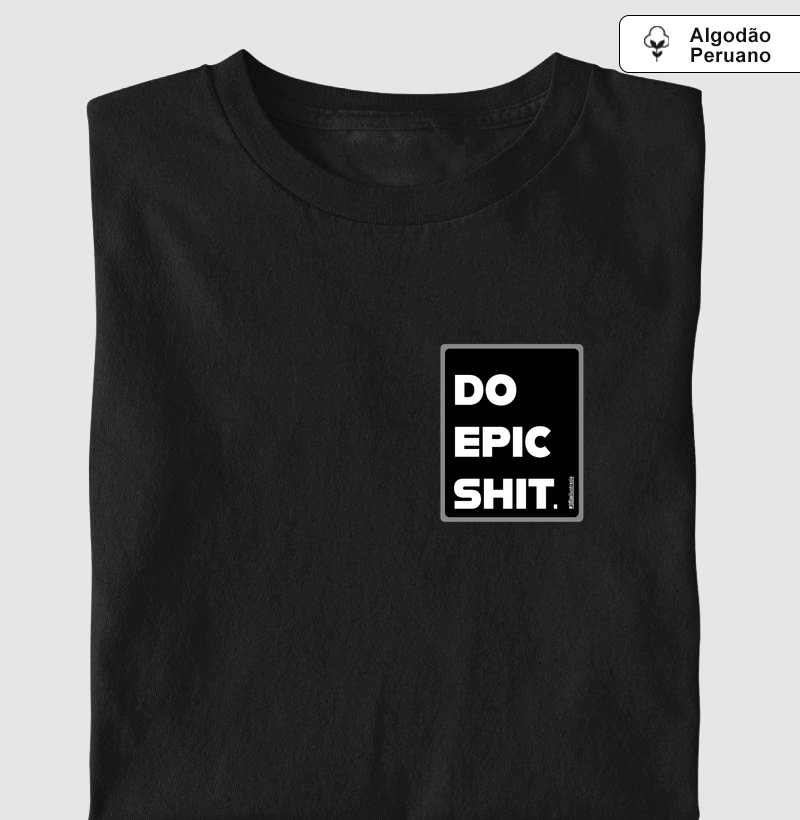Do Epic Shit