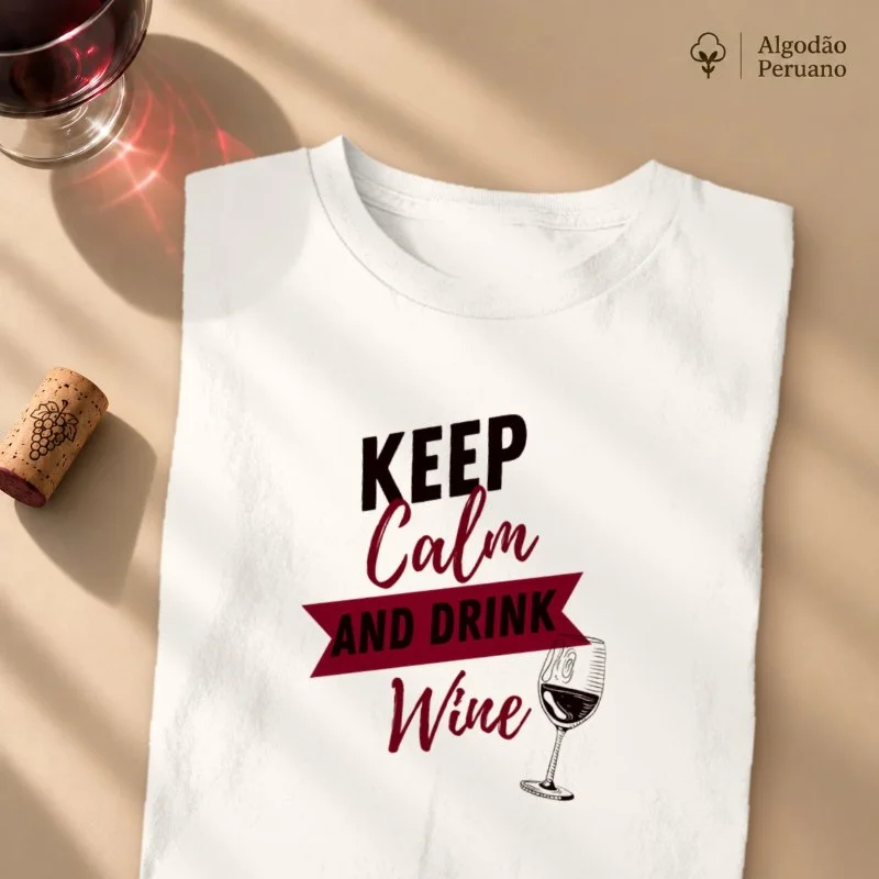 Camiseta Keep Calm and Drink Wine