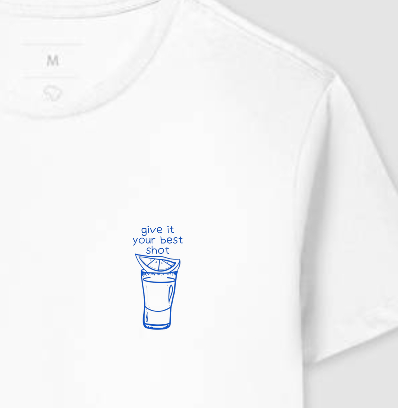 Camiseta Give it your best shot