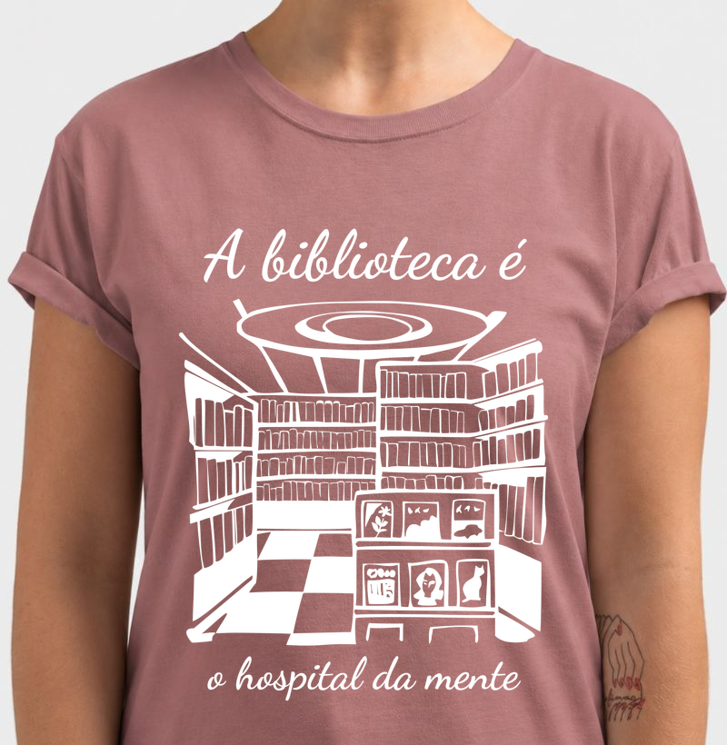 A biblioteca é o hospital da mente