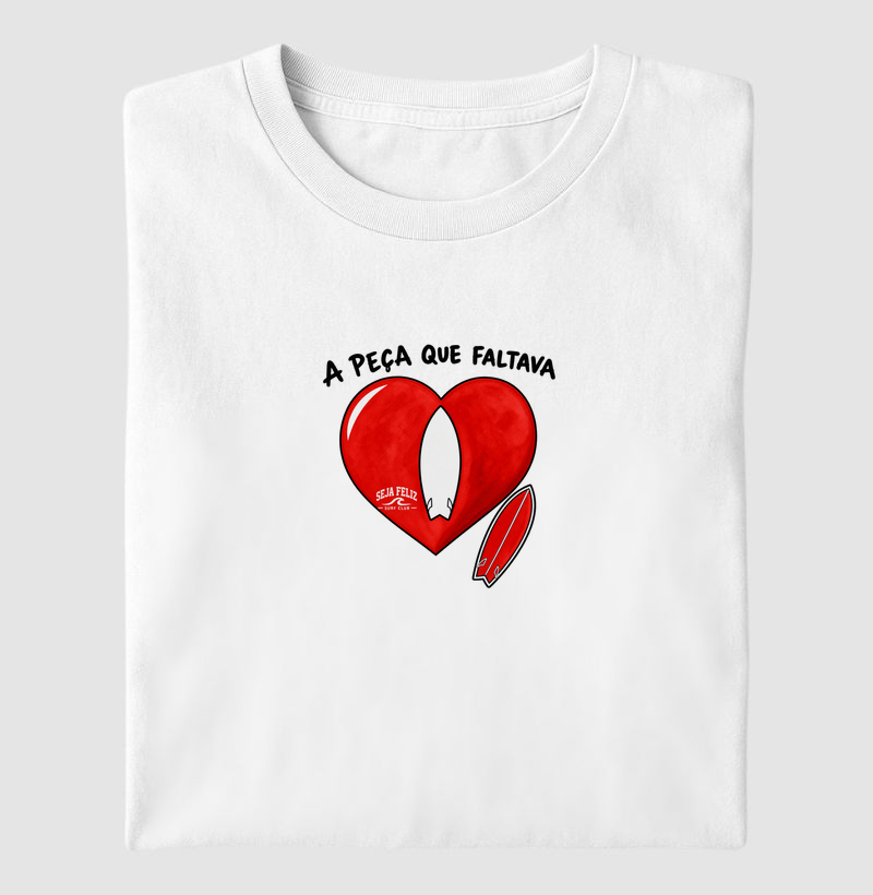 A Peça Que Faltava - Camiseta