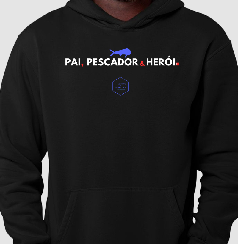 PAI PESCADOR HERÓI HOODIE