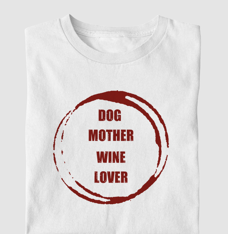 Dog Mother Wine Lover