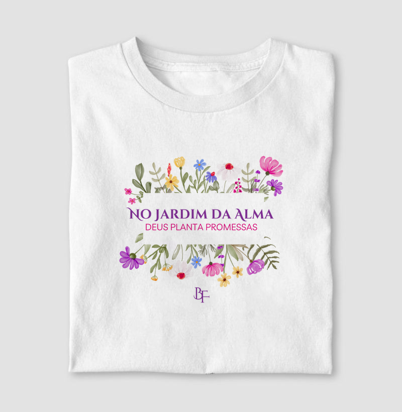 No Jardim da Alma Deus planta promessas