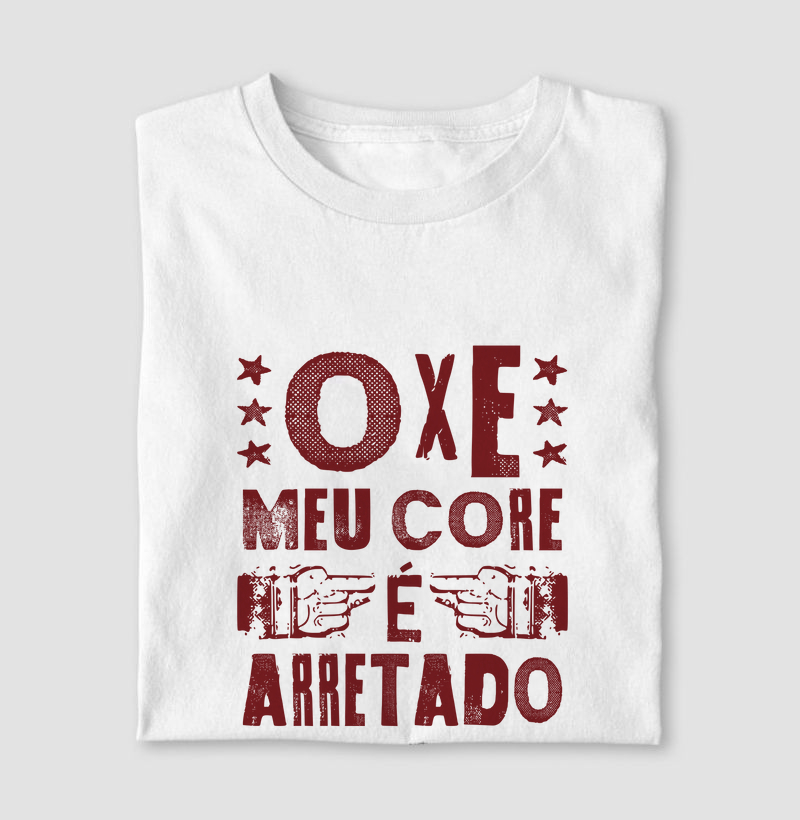 Oxe, meu core é arretado