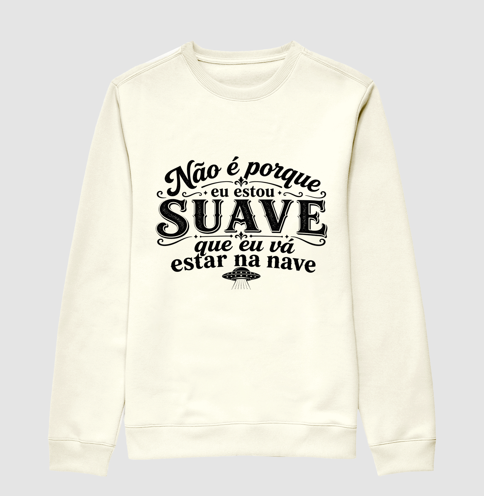 Estou Suave, Não Estou na Nave