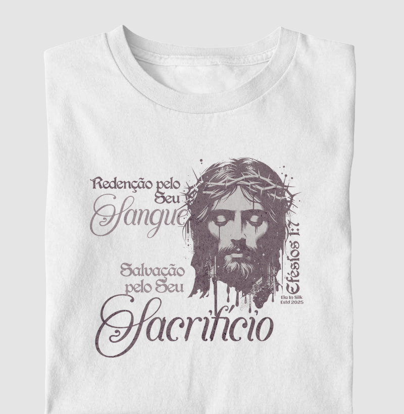 Redenção pelo Seu Sangue. Salvação pelo Seu Sacrifício.