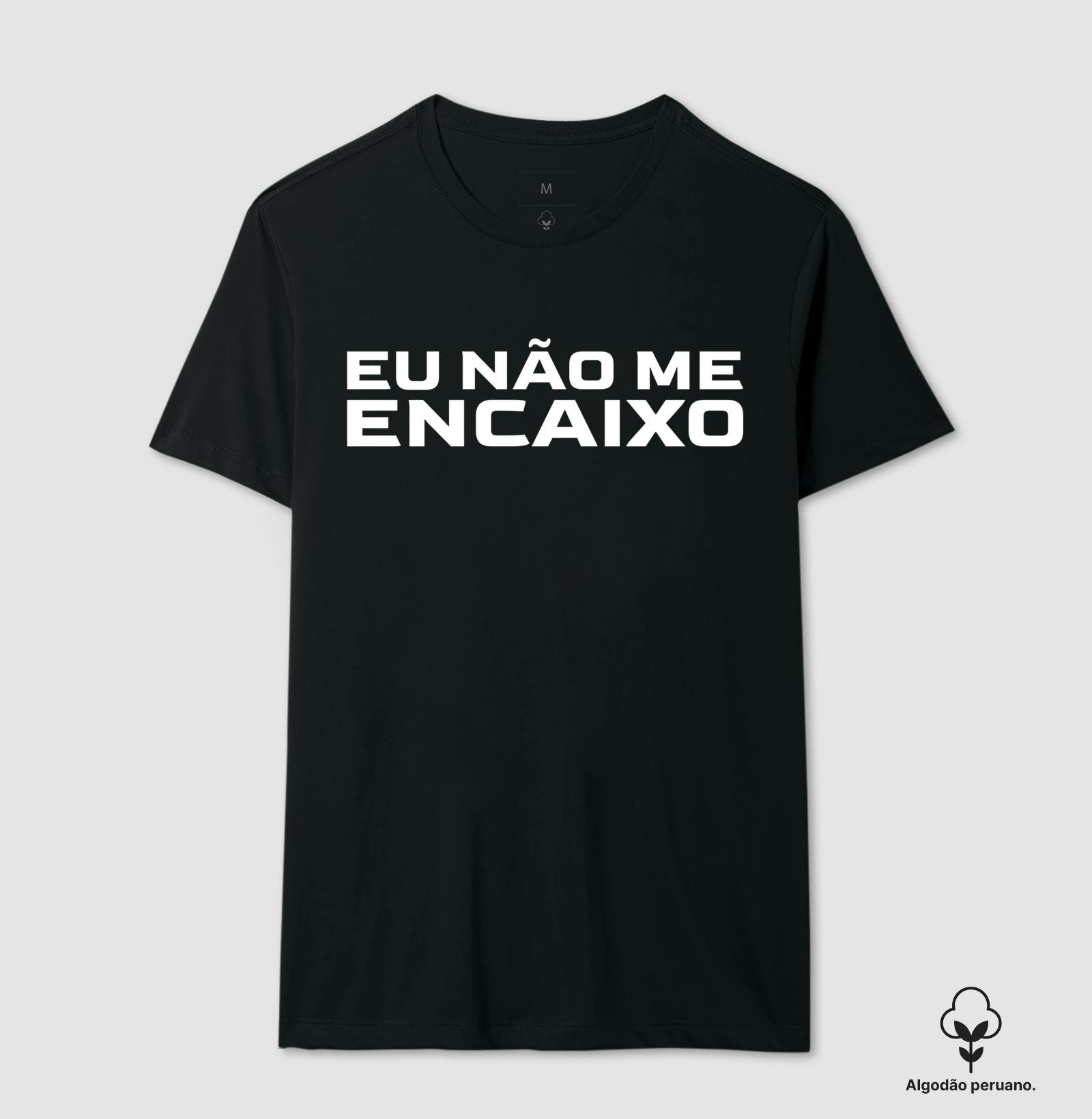 Camiseta Eu Não Me Encaixo