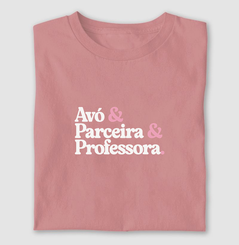 Avó & Parceira & Professora!