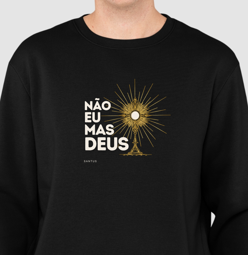 Não eu, mas Deus