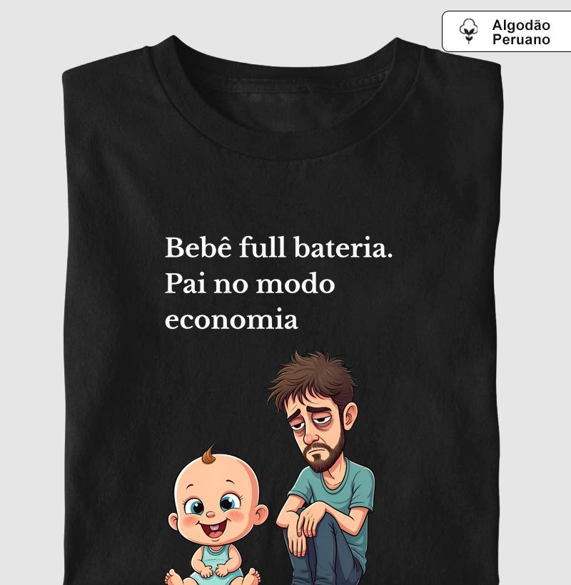 Bebê Full bateria, pai no modo economia.