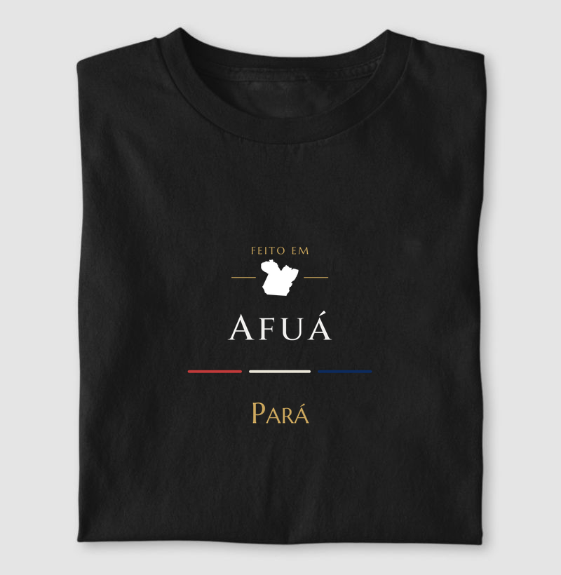 Feito em Afuá PA - Camiseta