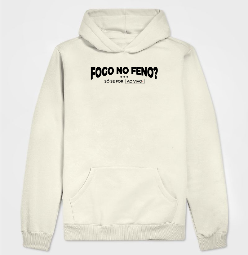 Fogo no feno? Só se for ao vivo!