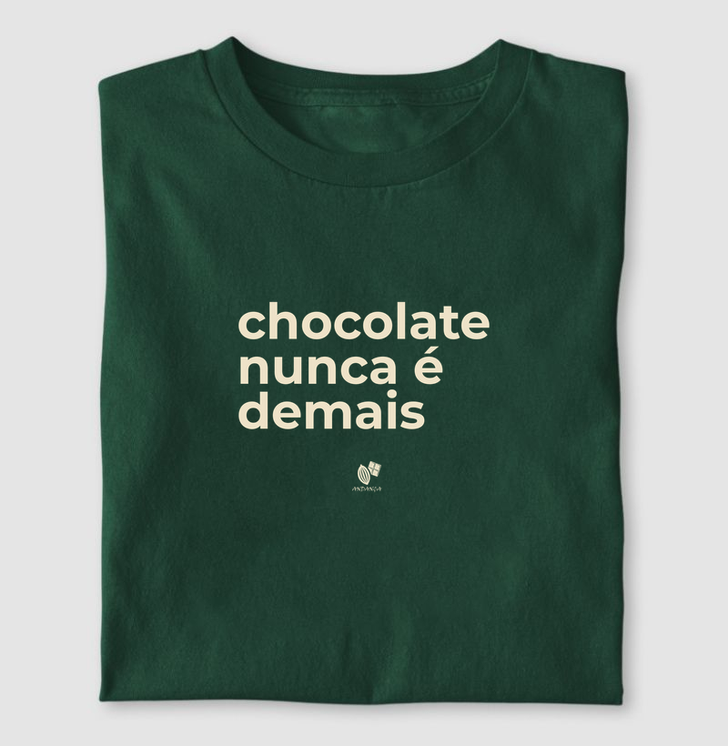 Chocolate nunca é demais