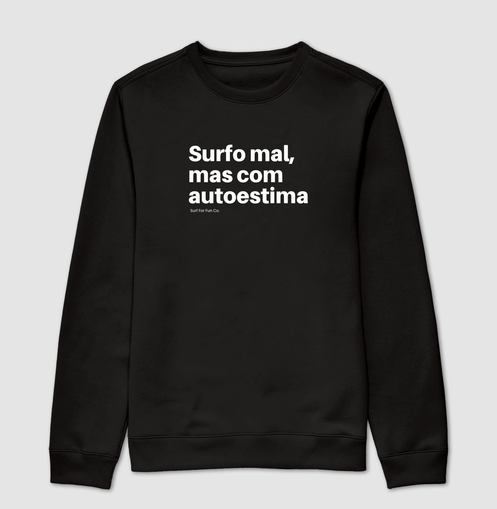 Surfo mal, mas com autoestima