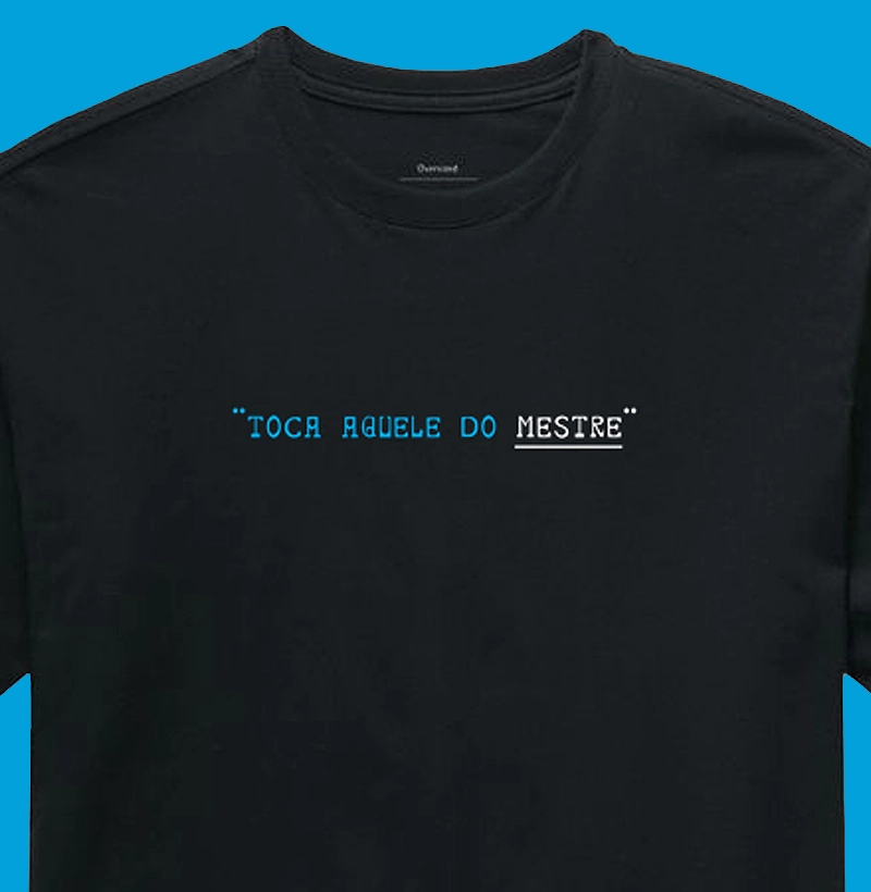 Toca Aquele do Mestre (Azul e Branco)