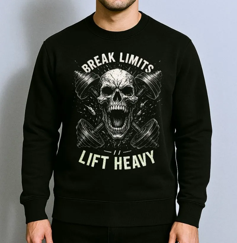 Break Limits - Lift Heavy