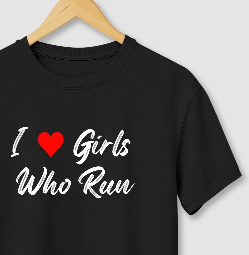 I Love Girls Who Run