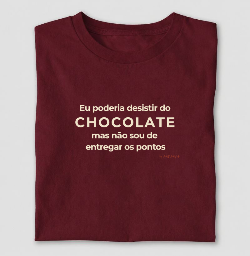 Eu poderia desistir do chocolate