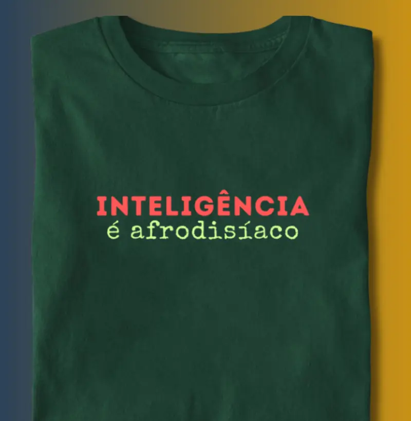 INTELIGÊNCIA É AFRODISÍACO