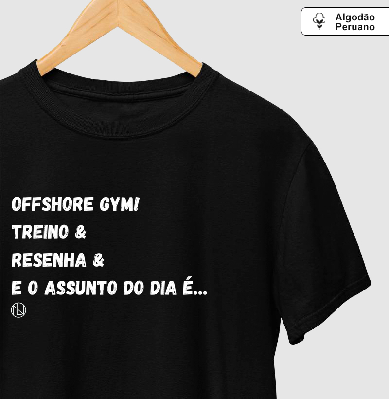 Camiseta algodão peruano offshore gym