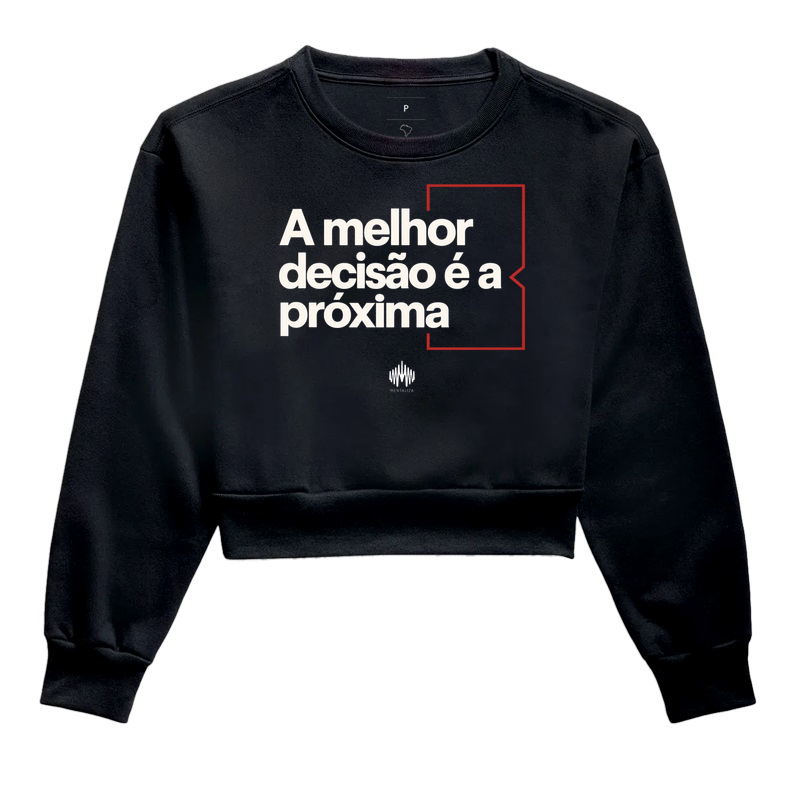 A Melhor Decisão É A Próxima