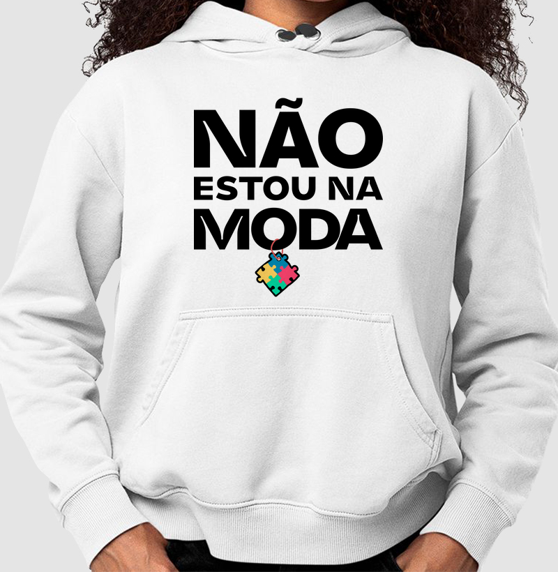 Não estou na moda