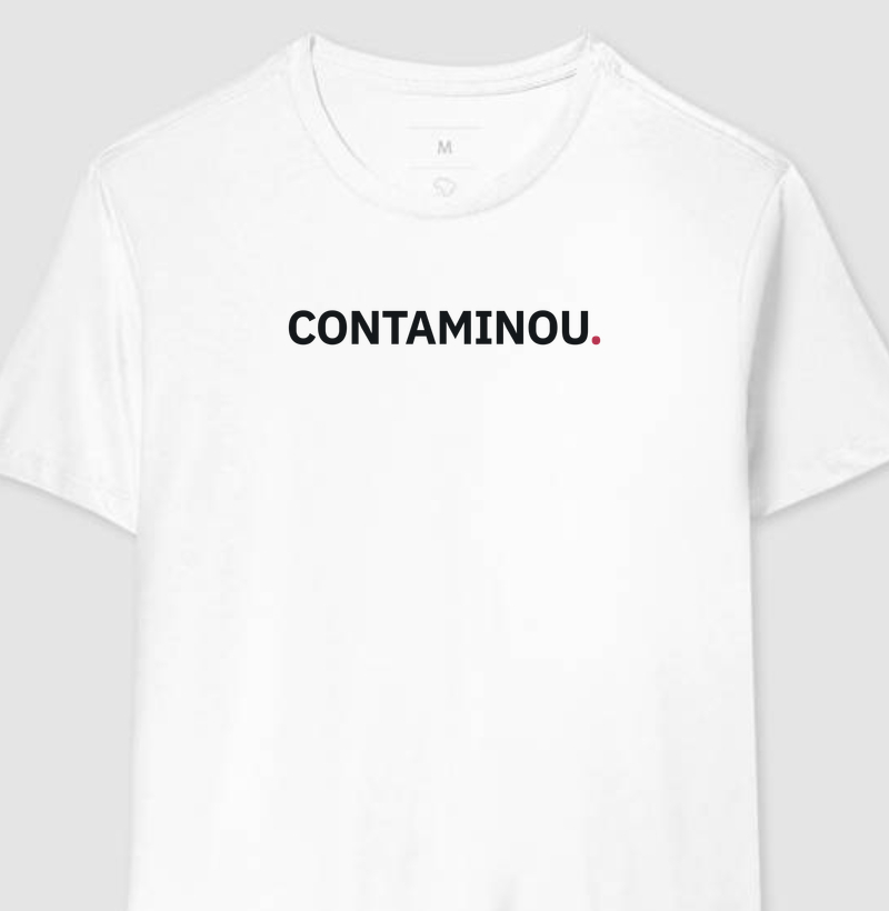 Camiseta Masculina Contaminou