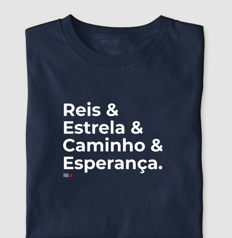 Reis & Estrela & Caminho & Esperança.