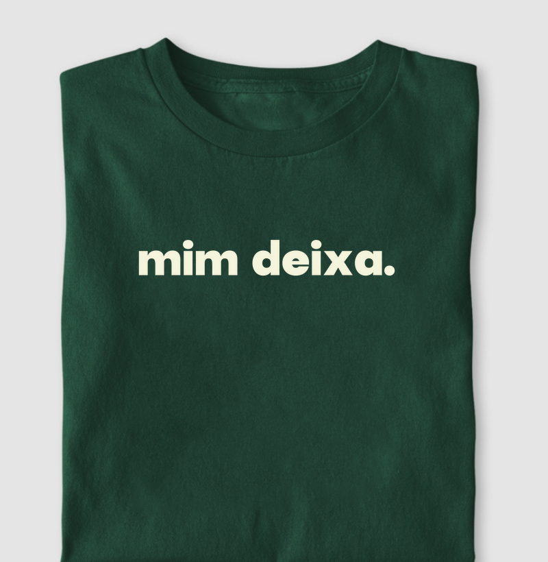 Mim deixa